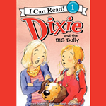 Dixie and the big bully