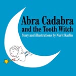 Abra Cadabra and the tooth witch