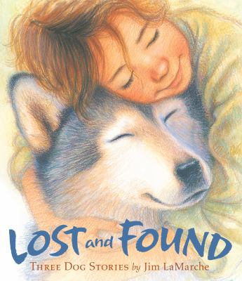 Lost and found : three dog stories