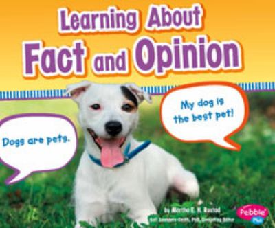 Learning about fact and opinion
