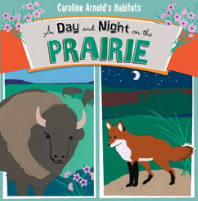 A day and night on the prairie