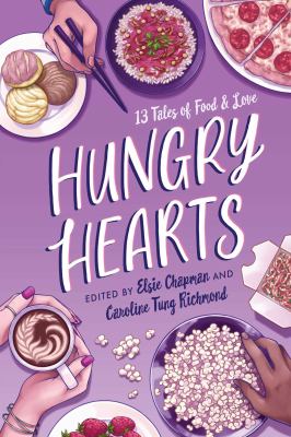 Hungry hearts : 13 tales of food and love