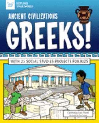 Ancient civilizations : Greeks!