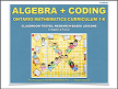 Algebra + coding : Ontario Mathematics curriculum 1-8 : classroom-tested, research-based lessons in English & French