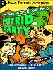 Max Finder 4.2. The case of the putrid party /