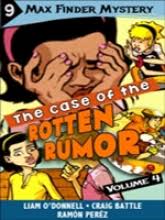Max Finder, 4.9. The case of the rotten rumor /