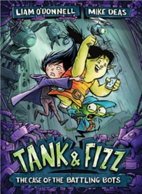 Tank & Fizz. The Case of The Battling Bots /