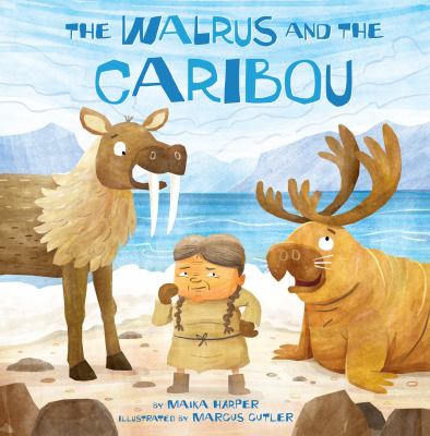 The walrus and the caribou