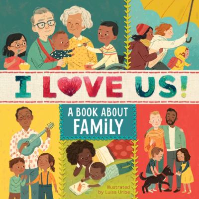 I love us! : a book about family