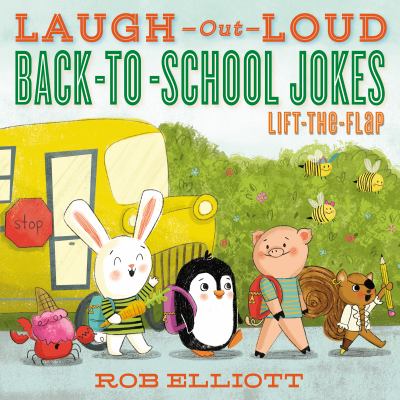 Laugh-out-loud back-to-school jokes : lift-the-flap