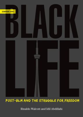 BlackLife : post-BLM and the struggle for freedom