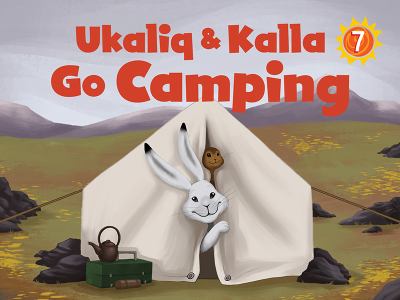 Ukaliq & Kalla go camping