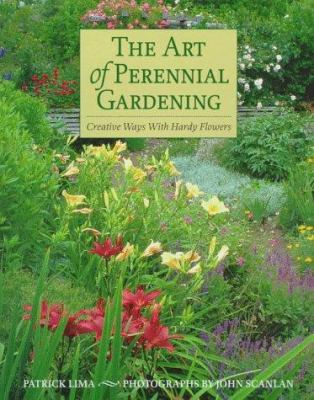 The art of perennial gardening : creative ways with hardy flowers