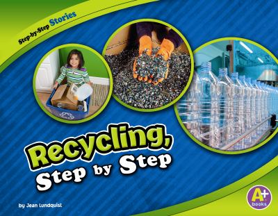 Recycling, step by step