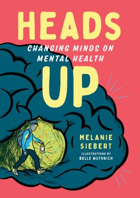 Heads up : changing minds on mental health