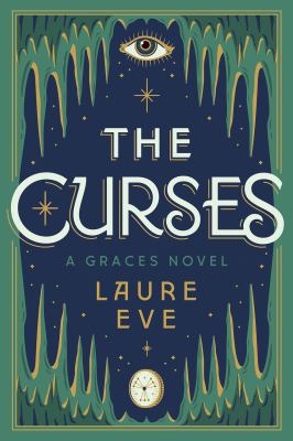 The curses : a Graces novel
