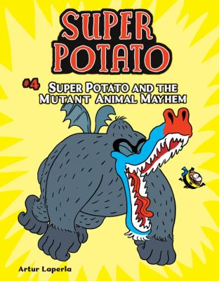 Super Potato. 4, Super Potato and the mutant animal mayhem /