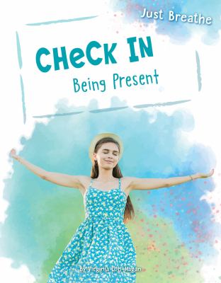 Check in : being present