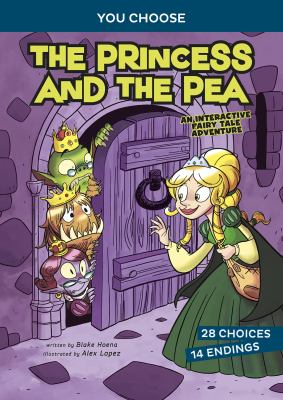 The princess and the pea : an interactive fairy tale adventure