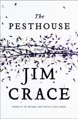 The pesthouse : a novel