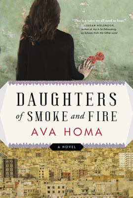 Daughters of smoke and fire : a novel