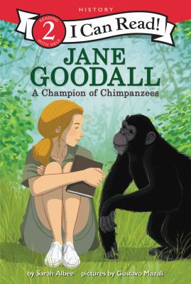 Jane Goodall : a champion of chimpanzees