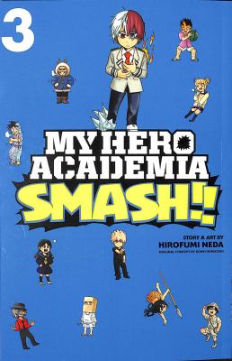 My hero academia, Smash!! 3 /