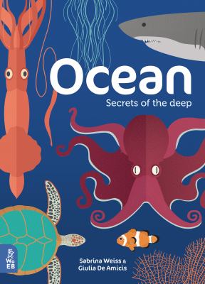 Ocean : secrets of the deep