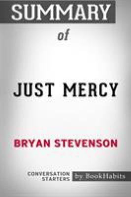 Summary of Just mercy by Bryan Stevenson