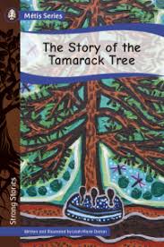 The story of the tamarack tree