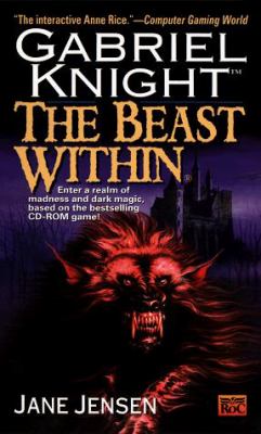 The beast within : a Gabriel Knight mystery