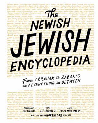 The newish Jewish encyclopedia : from Abraham to Zabar's and everything in between