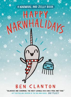 Narwhal and Jelly. 5, Happy narwhalidays