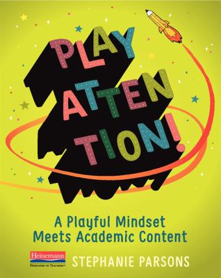 Play attention! : a playful mindset meets academic content