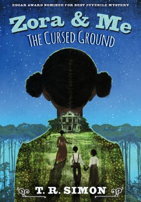 Zora and me : the cursed ground