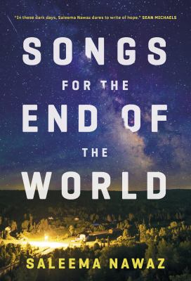 Songs for the end of the world