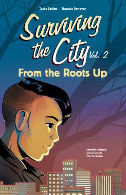 Surviving the city. 2, From the roots up /