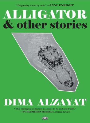 Alligator & other stories