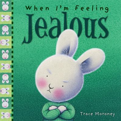 When I'm feeling jealous