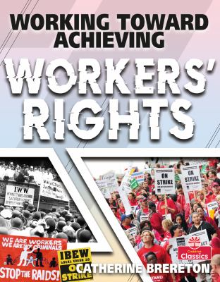 Working toward achieving workers' rights