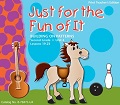 Building on patterns : the primary braille literacy program : second grade : unit 4, lessons 19-23 : Just for the fun of it