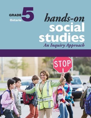 Hands-on social studies. : an inquiry approach. grade 5 :