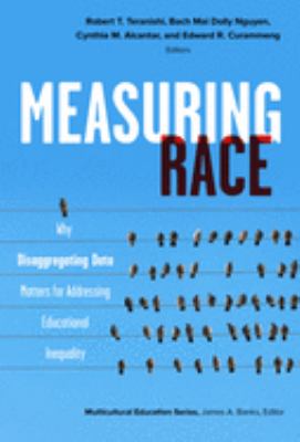 Measuring race : why disaggregating data matters for addressing educational inequality