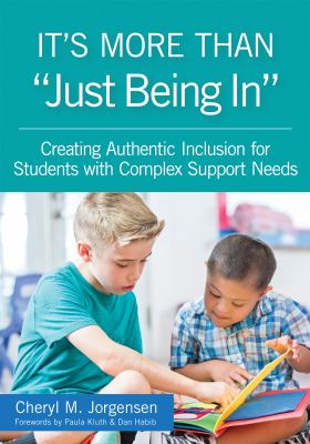 It's more than "just being in" : creating authentic inclusion for students with complex support needs