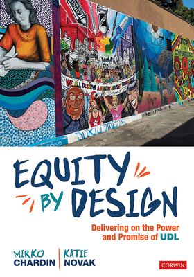 Equity by design : delivering on the power and promise of UDL