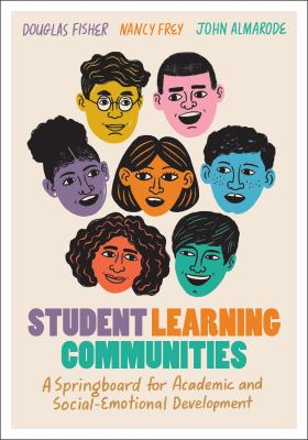 Student learning communities : a springboard for academic and social-emotional development