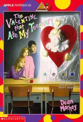The valentine that ate my teacher