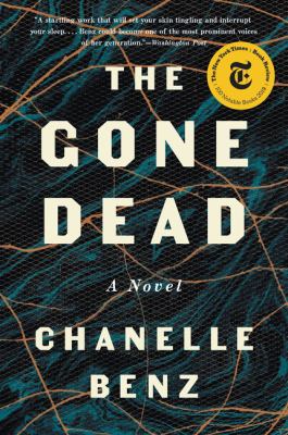 The gone dead : a novel