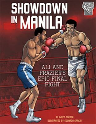 Showdown in Manila : Ali and Frazier's epic final fight