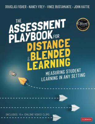 Assessment playbook for distance & blended learning : measuring student learning in any setting